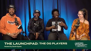 The O.G. Players | The Launchpad