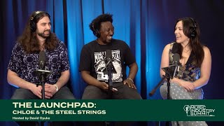 Chloe & the Steel Strings | The Launchpad