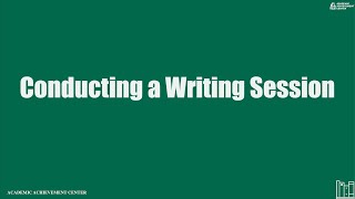 Conducting a Writing Session