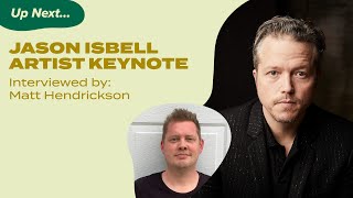 Jason Isbell Artist Keynote