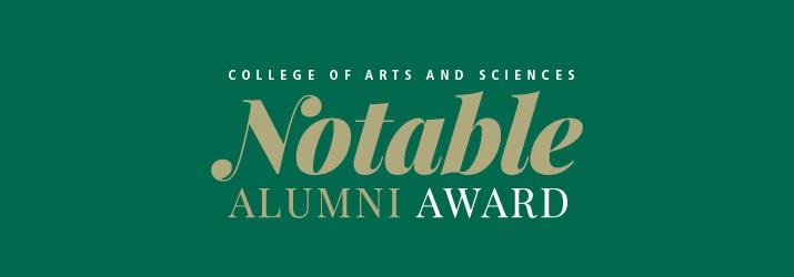 College of Arts & Sciences Notable Alumni Award graphic