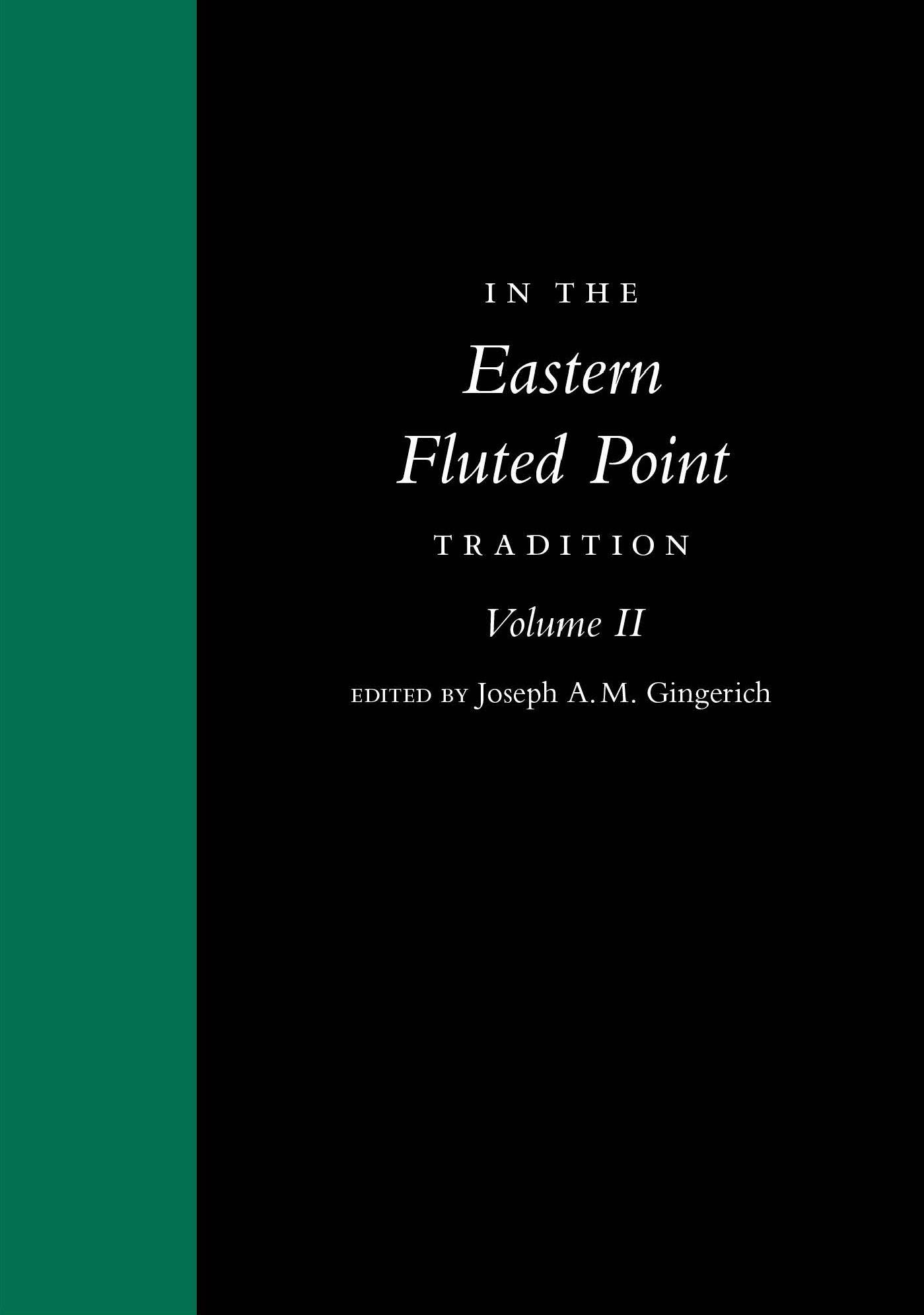 In the Eastern Fluted Point Tradition Volume II book cover