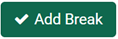 Add Break Button