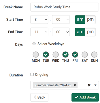 Start and End Times with Add Break Button